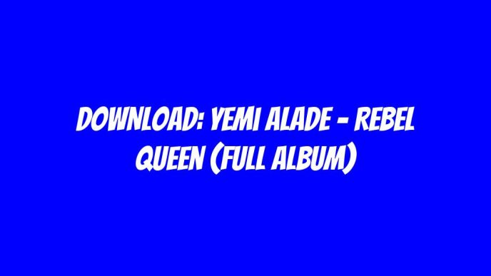 DOWNLOAD: Yemi Alade – Rebel Queen (FULL ALBUM)