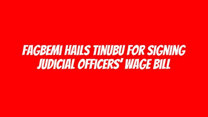 Fagbemi hails Tinubu for signing judicial officers’ wage bill