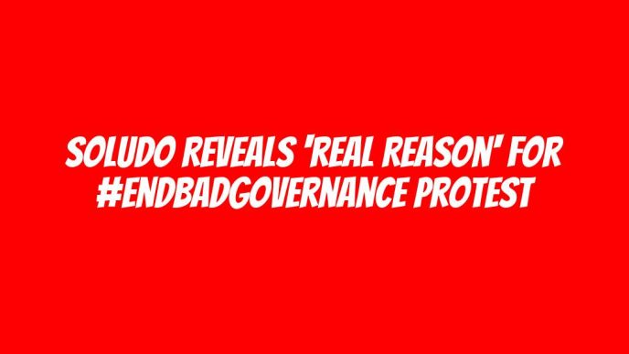 Soludo reveals 'real reason' for #EndBadGovernance protest